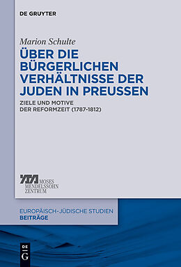 E-Book (pdf) Über die bürgerlichen Verhältnisse der Juden in Preußen von Marion Schulte