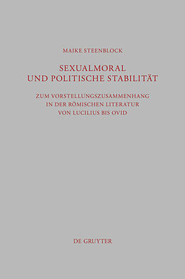 Fester Einband Sexualmoral und politische Stabilität von Maike Steenblock