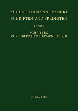 E-Book (pdf) August Hermann Francke: Schriften und Predigten / Schriften zur Biblischen Hermeneutik II von 