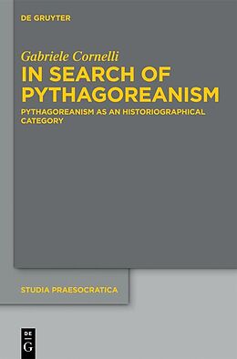 eBook (pdf) In Search of Pythagoreanism de Gabriele Cornelli