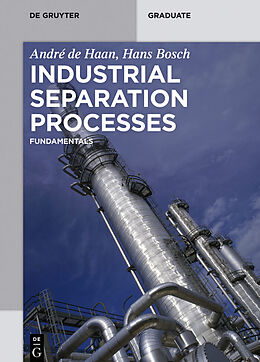 E-Book (pdf) Industrial Separation Processes von André B. de Haan, Hans Bosch