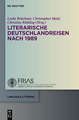 Fester Einband Literarische Deutschlandreisen nach 1989 von 