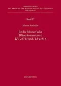 E-Book (pdf) Ist die sogenannte Mozartsche Bläserkonzertante KV 297b/Anh. I,9 echt? von Martin Staehelin