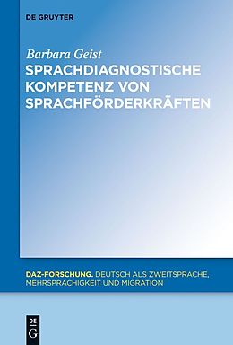 E-Book (pdf) Sprachdiagnostische Kompetenz von Sprachförderkräften von Barbara Geist