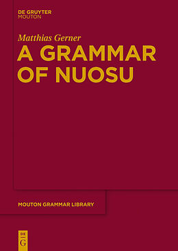 eBook (pdf) A Grammar of Nuosu de Matthias Gerner
