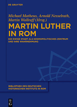 Fester Einband Martin Luther in Rom von 