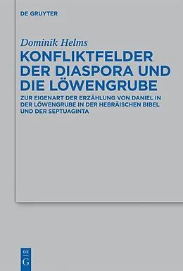 E-Book (pdf) Konfliktfelder der Diaspora und die Löwengrube von Dominik Helms