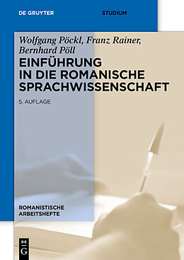 Fester Einband Einführung in die romanische Sprachwissenschaft von Wolfgang Pöckl, Franz Rainer, Bernhard Pöll