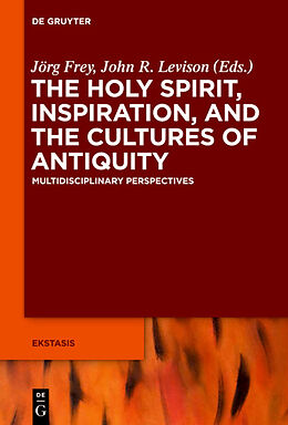 Livre Relié The Holy Spirit, Inspiration, and the Cultures of Antiquity de 