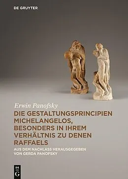 PDF Die Gestaltungsprincipien Michelangelos, besonders in ihrem Verhältnis zu denen Raffaels von Erwin Panofsky