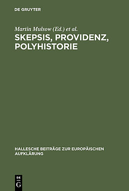 E-Book (pdf) Skepsis, Providenz, Polyhistorie von 