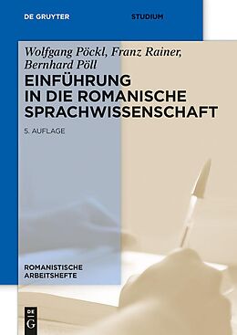 E-Book (pdf) Einführung in die romanische Sprachwissenschaft von Wolfgang Pöckl, Franz Rainer, Bernhard Pöll