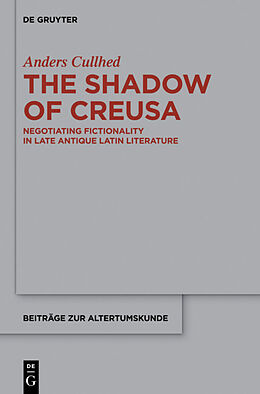 Fester Einband The Shadow of Creusa von Anders Cullhed