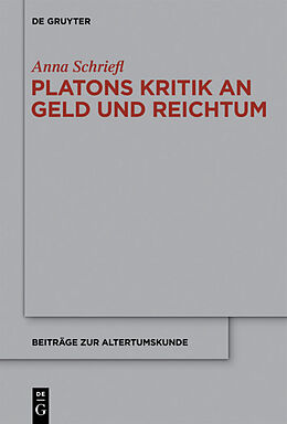 Fester Einband Platons Kritik an Geld und Reichtum von Anna Schriefl