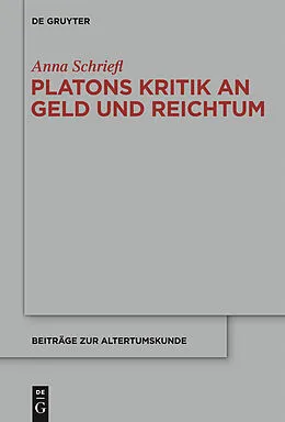 E-Book (pdf) Platons Kritik an Geld und Reichtum von Anna Schriefl