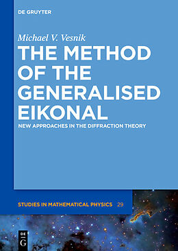 Livre Relié The Method of the Generalised Eikonal de Michael V. Vesnik