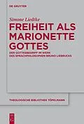 E-Book (pdf) Freiheit als Marionette Gottes von Simone Liedtke