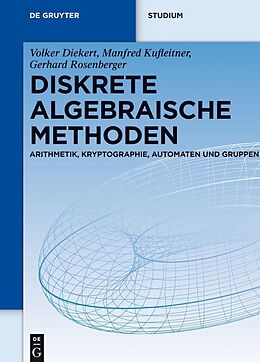 E-Book (pdf) Diskrete algebraische Methoden von Volker Diekert, Manfred Kufleitner, Gerhard Rosenberger