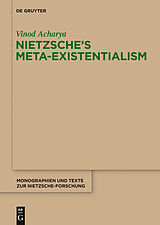 E-Book (pdf) Nietzsche's Meta-Existentialism von Vinod Acharya