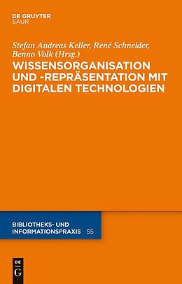 E-Book (pdf) Wissensorganisation und -repräsentation mit digitalen Technologien von 