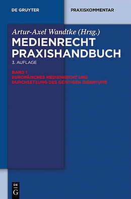 E-Book (pdf) Medienrecht / Europäisches Medienrecht und Durchsetzung des geistigen Eigentums von 
