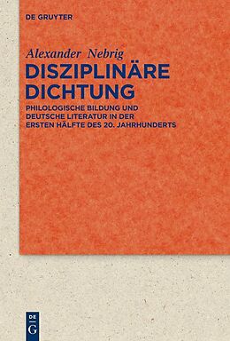 E-Book (pdf) Disziplinäre Dichtung von Alexander Nebrig
