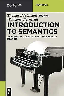 E-Book (pdf) Introduction to Semantics von Thomas Ede Zimmermann, Wolfgang Sternefeld