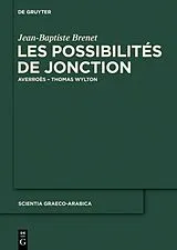 Fester Einband Les possibilités de jonction von Jean-Baptiste Brenet