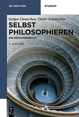 E-Book (pdf) Selbst philosophieren von Gregor Damschen, Dieter Schönecker
