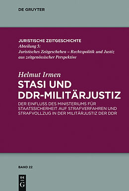 Fester Einband Stasi und DDR-Militärjustiz von Helmut Irmen