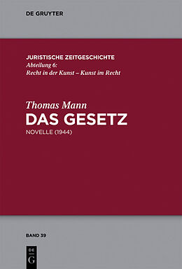 Fester Einband Das Gesetz von Thomas Mann