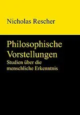 Fester Einband Philosophische Vorstellungen von Nicholas Rescher