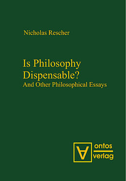 Livre Relié Is Philosophy Dispensable? de Nicholas Rescher