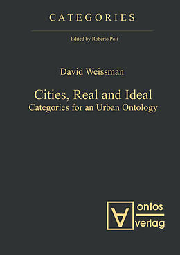 Livre Relié Cities, Real and Ideal de David Weissman