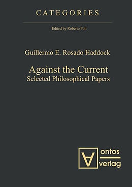 Livre Relié Against the Current de Guillermo E. Rosado Haddock