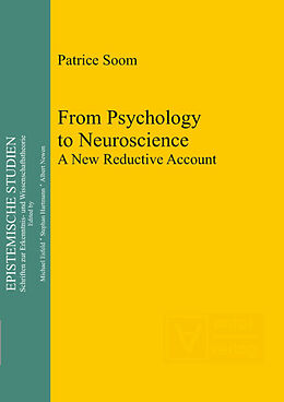 Livre Relié From Psychology to Neuroscience de Patrice Soom
