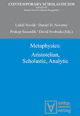 E-Book (pdf) Metaphysics: Aristotelian, Scholastic, Analytic von 