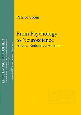 eBook (pdf) From Psychology to Neuroscience de Patrice Soom