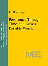 eBook (pdf) Persistence Through Time, and Across Possible Worlds de Jiri Benovsky