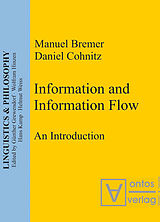 eBook (pdf) Information and Information Flow de Manuel Bremer, Daniel Cohnitz