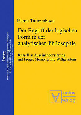 Fester Einband Der Begriff der logischen Form in der Analytischen Philosophie von Elena Tatievskaya