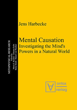 Livre Relié Mental Causation de Jens Harbecke