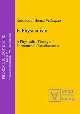 Livre Relié E-Physicalism de Reinaldo J. Bernal Velásquez