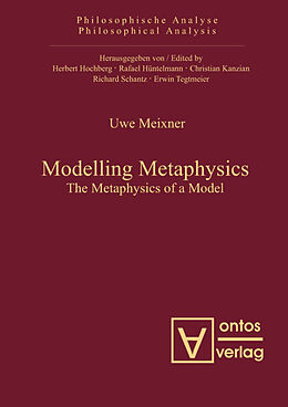 Livre Relié Modelling Metaphysics de Uwe Meixner