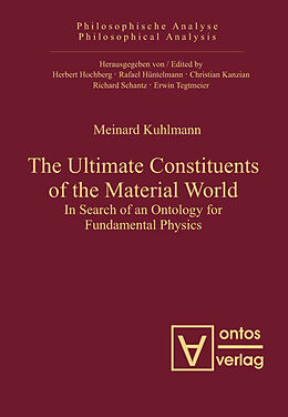 Livre Relié The Ultimate Constituents of the Material World de Meinard Kuhlmann