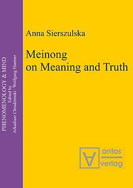 eBook (pdf) Meinong on Meaning and Truth de Anna Sierszulska