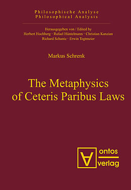 Fester Einband The Metaphysics of Ceteris Paribus Laws von Markus A. Schrenk