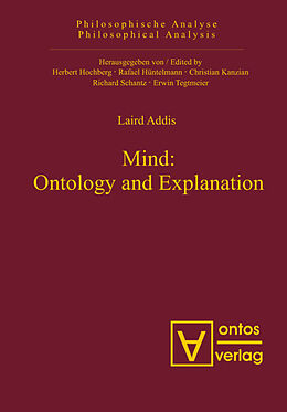 Livre Relié Mind: Ontology and Explanation de Laird Addis