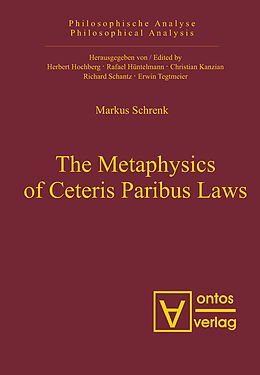 E-Book (pdf) The Metaphysics of Ceteris Paribus Laws von Markus A. Schrenk