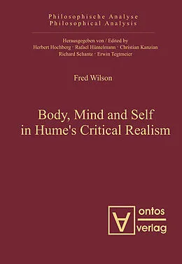 E-Book (pdf) Body, Mind and Self in Hume's Critical Realism von Fred Wilson